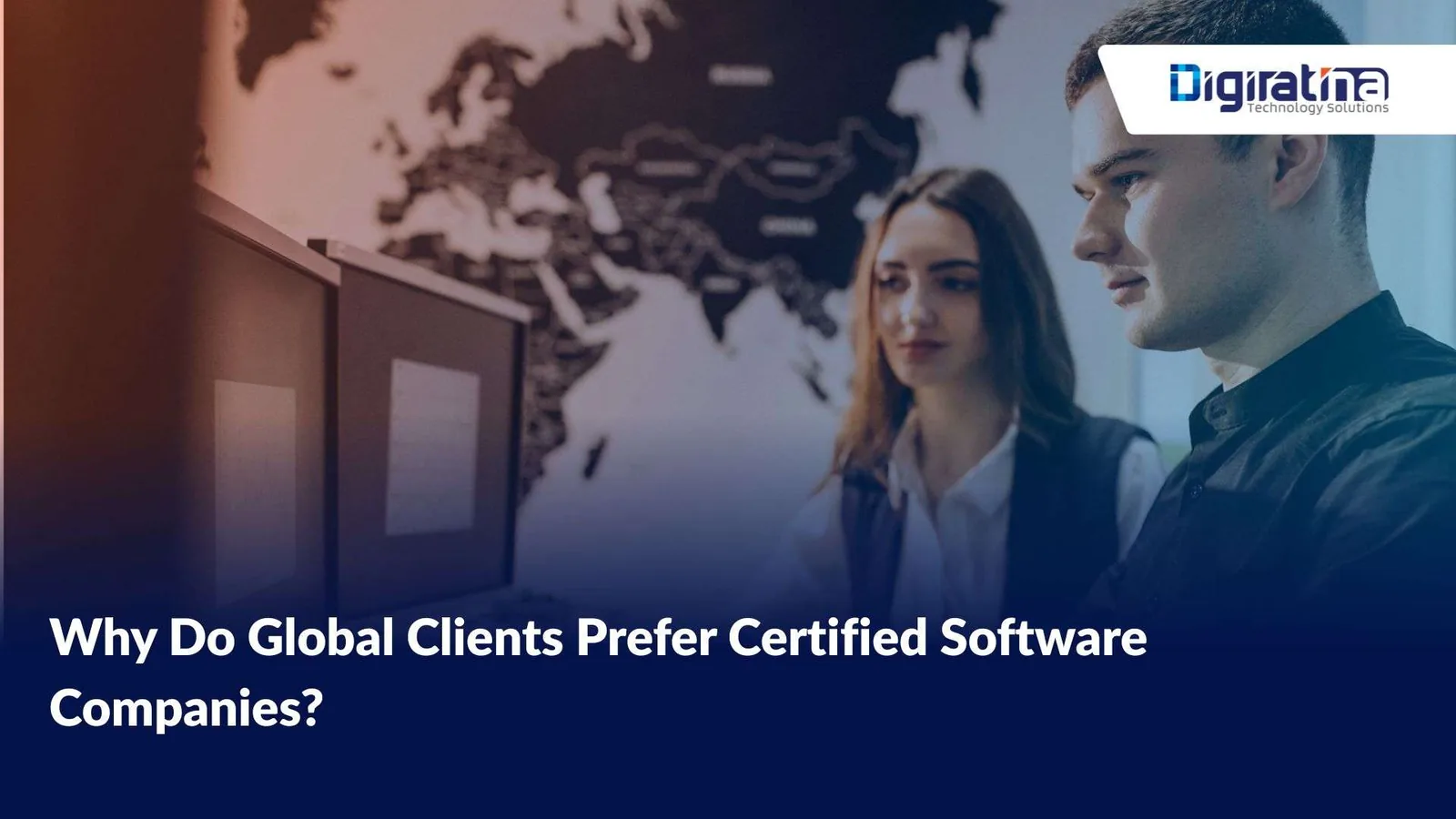 Why Do Global Clients Prefer Certified Software Companies? 