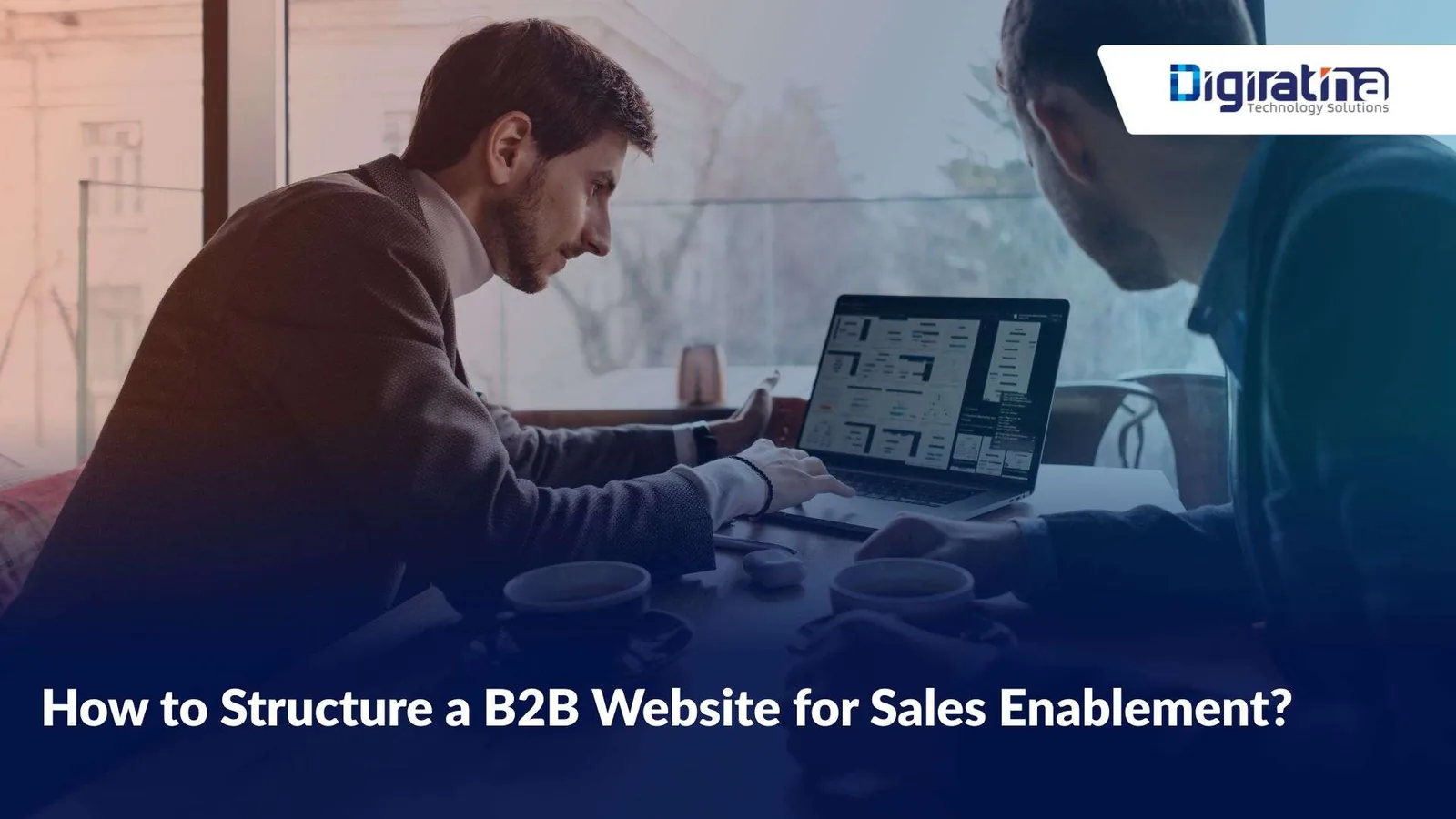 How to Structure a B2B Website for Sales Enablement? 